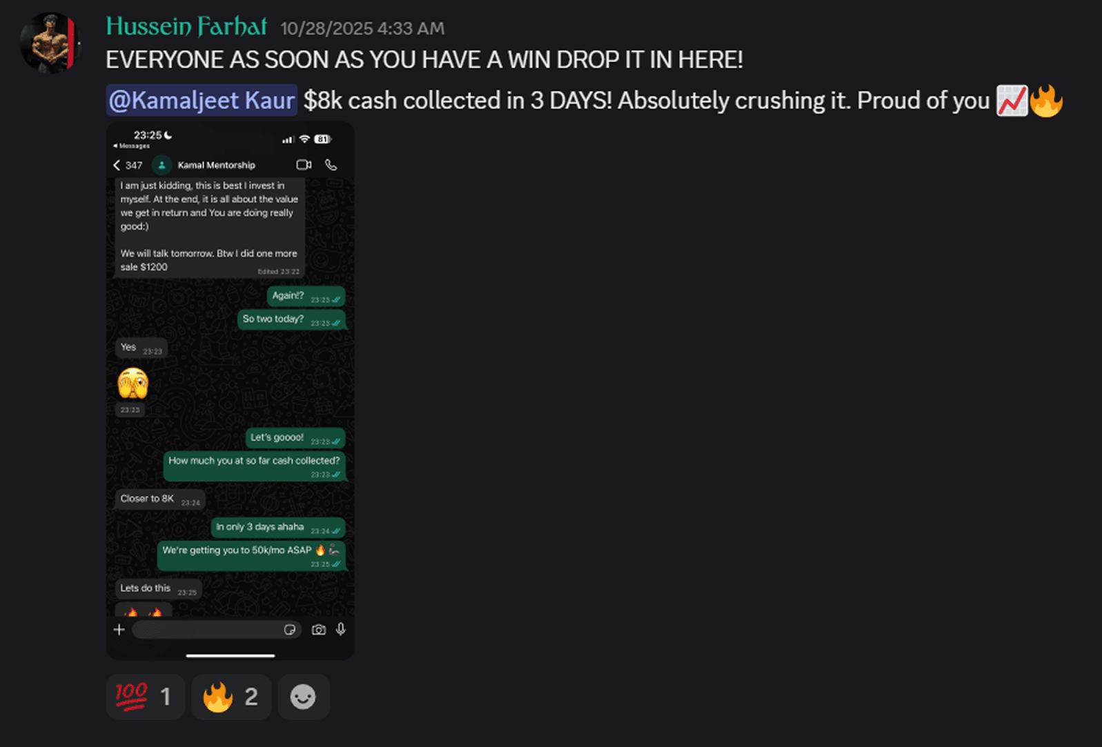 $8,000 cash collected in her first 3 days inside the mentorship