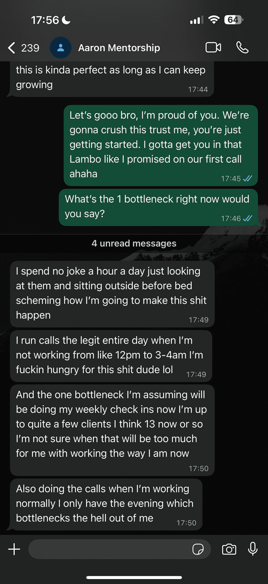 13 clients — outworking everyone around him